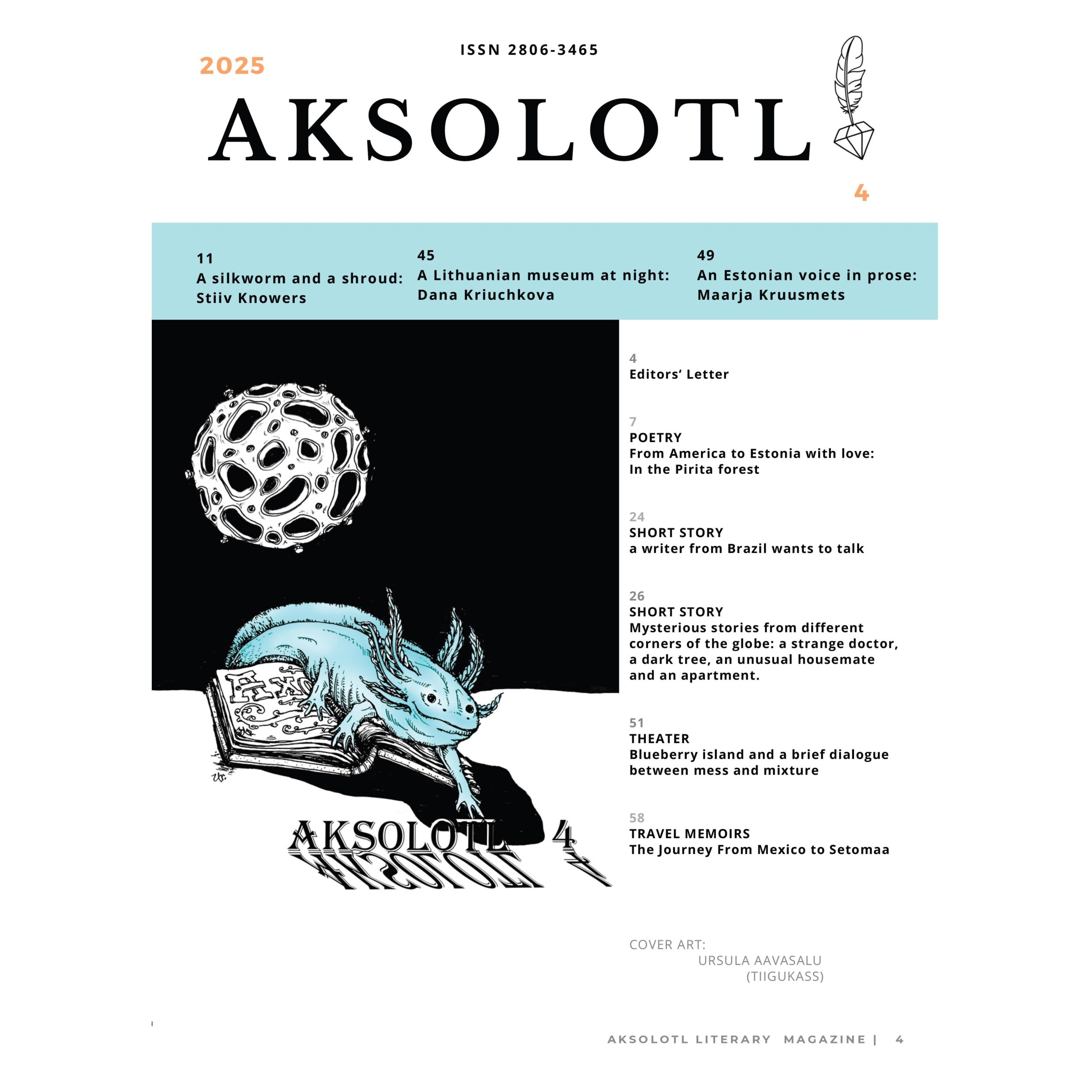 Works and commissions aksolotl 4 july 2025 by ursula aavasalu tigukass
